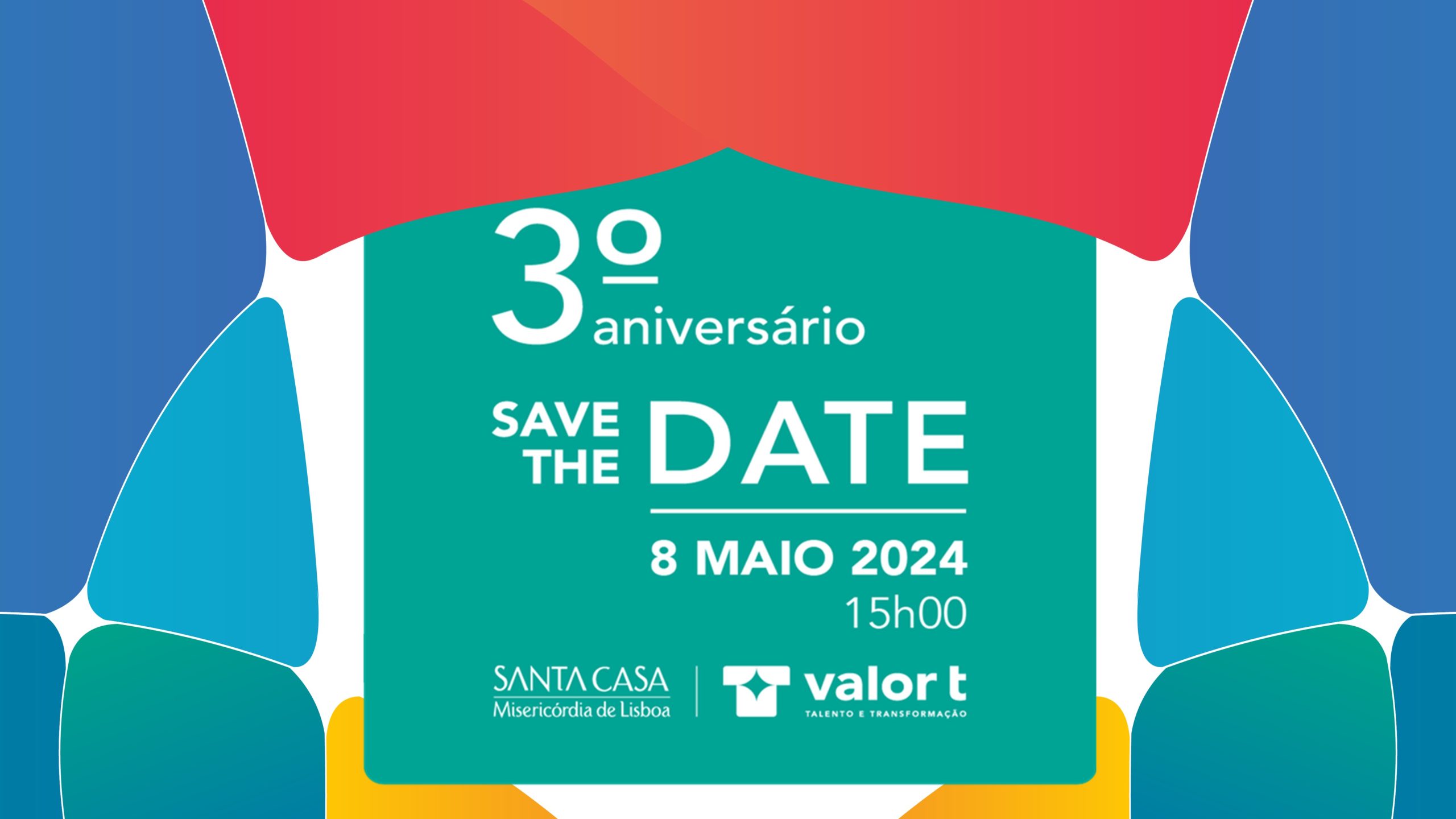 Save the Date | 3º aniversário | 08 maio 2024