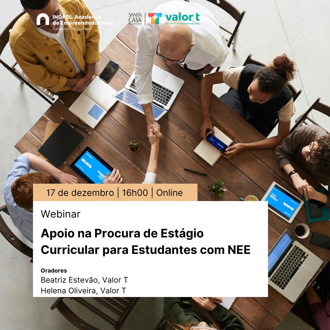 Webinar | Apoio na Procura de Estágios Curriculares para Estudantes com Necessidades Educativas Específicas (NEE)